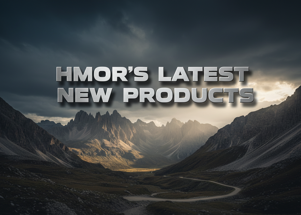 "HMOR'S LATEST NEW PRODUCTS" words and mountain scene only, no vehicle